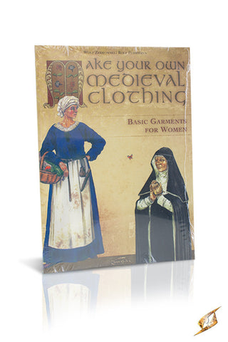 Make Your Own Medieval Clothing - Basic Garments Women