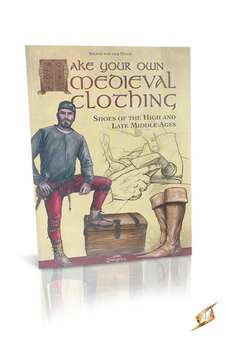 Make Your Own Medieval Clothing - Shoes of the High and Late Middle Ages